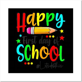 Happy First Day Of School Teacher Back To School Boys Girls Posters and Art